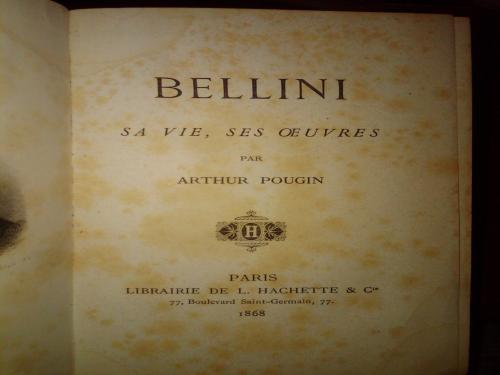 Bellini. Sa Vie, Ses Oeuvres - Albert Grisar Etude Artistique