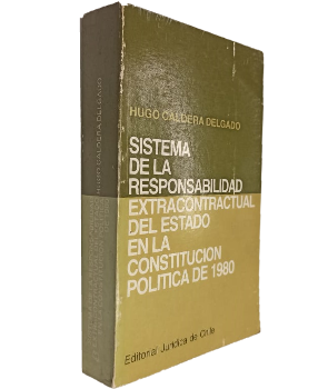 Sistema de la Responsabilidad Extracontractual del Estado en la ConstituciÃ³n PolÃ­tica de 1980