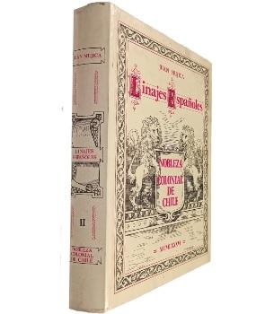 Linajes EspaÃ±oles. Nobleza Colonial de Chile (II)