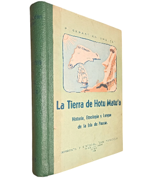 La Tierra de Hotu MatuÂ´a, Historia, EtnologÃ­a y Lengua de la Isla de Pascua