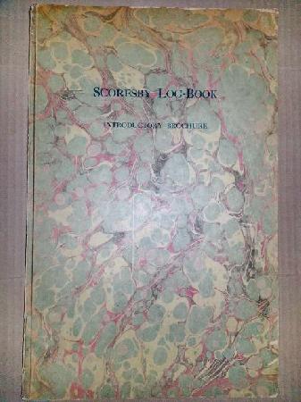 Seven Log-Books Concerning The Arctic Voyages of Captain William Scoresby, Senior of Whitby, England