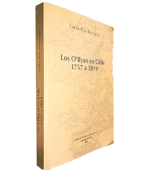 Los OÂ´Ryan en Chile 1757 a 2019