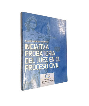 Iniciativa Probatoria del Juez en el Proceso Civil