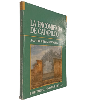La Encomienda de Catapilco
