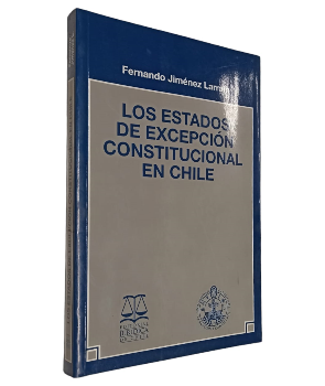 Los Estados de ExcepciÃ³n de Constitucional en Chile